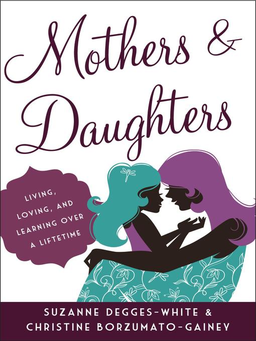Title details for Mothers and Daughters by Suzanne Degges-White - Available